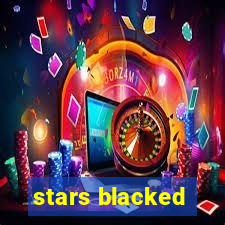 stars blacked